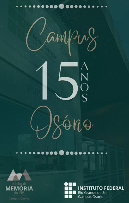 Selo comemorativo aos 15 anos do IFRS, Campus Osório.