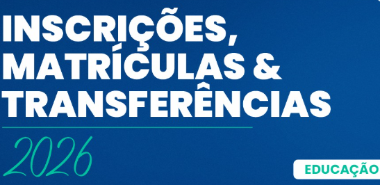 Aberto o calendário de Matrículas e Transferências da Rede Municipal
