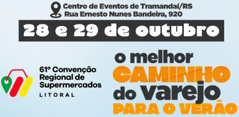 Litoral Norte receberá Convenção Regional de Supermercados