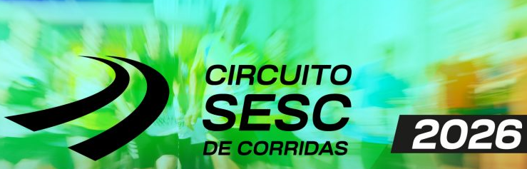 Inscrições para etapa do Circuito Sesc de Corridas se encerram na quarta